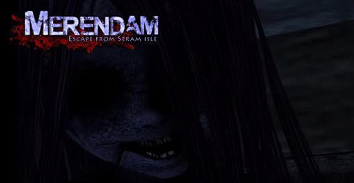 download Merendam: Escape from Seram isle apk